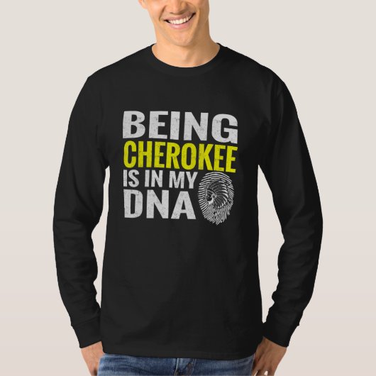 Cherokee ist in meinem DNA-Native-Amerikanische Ur T-Shirt (Vorderseite)