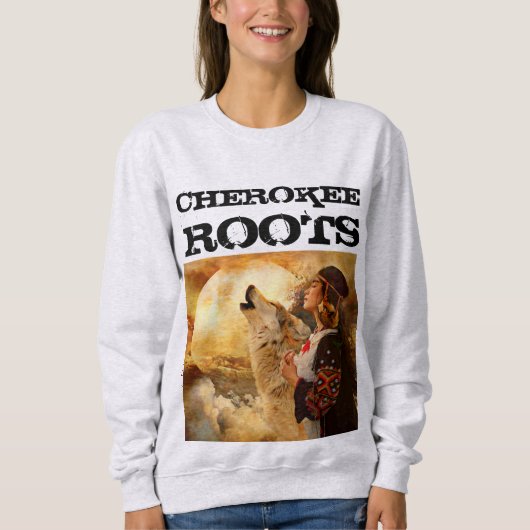 CHEROKEE ROOTS LADIES FRAUEN SWEATSHIRTS T - SHIRT (Vorderseite)