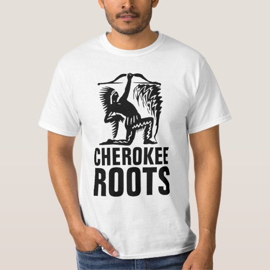 CHEROKEE ROOTS T - Shirt (Vorderseite)