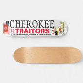 CHEROKEE TRAITORS Skateboard (Horizontal)