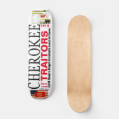 CHEROKEE TRAITORS Skateboard (Vorderseite)