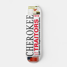 CHEROKEE TRAITORS Skateboard