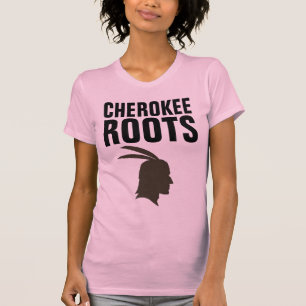 CHEROKEY INDIAN ROOTS T - Shirt