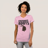 CHEROKEY INDIAN ROOTS T - Shirt (Vorne ganz)