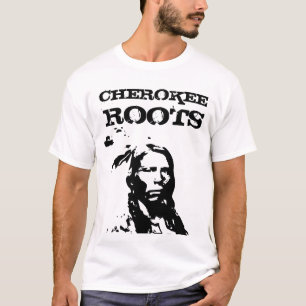 CHEROKEY ROOTS NATIVE AMERIKANISCHE UREINWOHNER T  T-Shirt