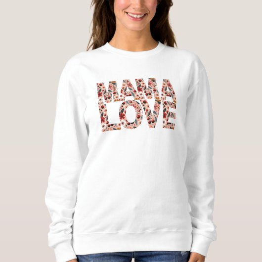Cherries Mama Liebe Typografie Sweatshirt (Vorderseite)