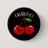 Cherrific Funny Red Cherry Pun Dark BG Button (Vorderseite)