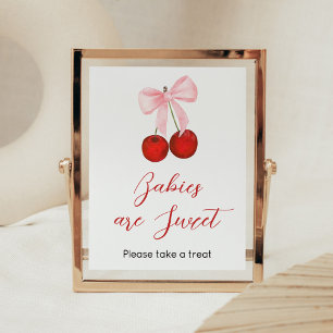 Cherry auf Top Baby Shower Babys sind süß Poster