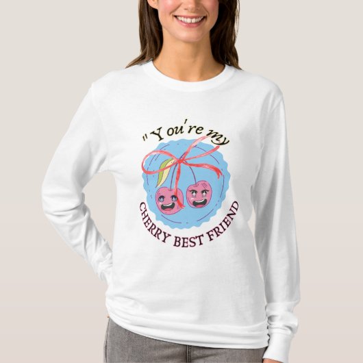 CHERRY BEST FRIEND T-Shirt (Vorderseite)