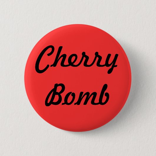 "Cherry Bomb"-Taste Button (Vorderseite)