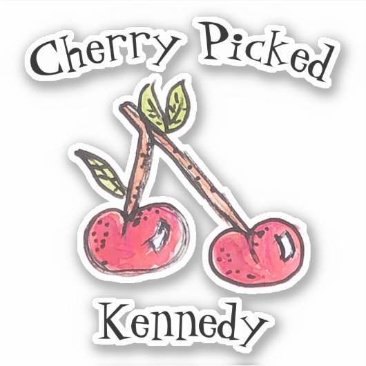 Cherry Picked Niedlich Name Trendy Frucht Moderner Aufkleber (Vorderseite)