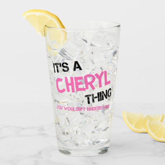 Cheryl, was man nicht verstehen würde glas (Vorderseite Ice)