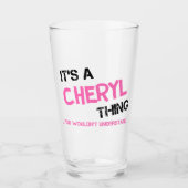 Cheryl, was man nicht verstehen würde glas (Vorderseite)