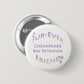 Chesapeake Bay Retriever Furever Button (Vorne & Hinten)