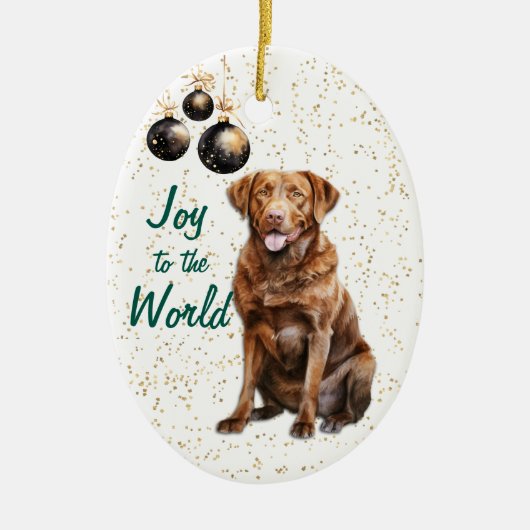 Chesapeake Bay Retriever Joy to World Holiday Keramik Ornament (Vorne)