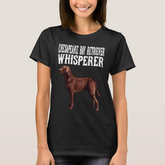 Chesapeake Bay Retriever Whisperer Dog T-Shirt (Vorderseite)