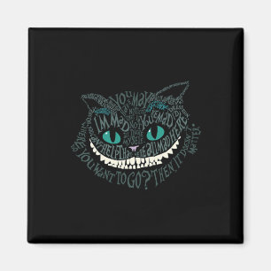 Cheshire Alice Cat waren alle tot Here Wonderland Magnet