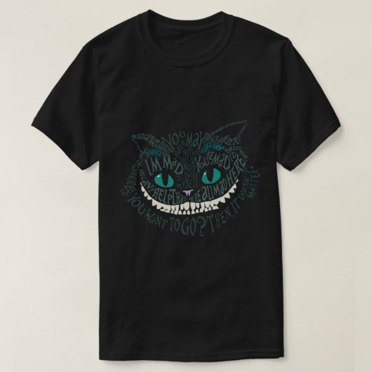 Cheshire Alice Cat waren alle tot Here Wonderland T-Shirt (Design vorne)