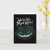 Cheshire Alice Cat Wir sind alle Mad Here Wonderla Karte (Gelbe Blume)