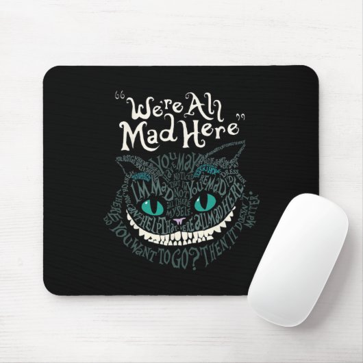 Cheshire Alice Cat Wir sind alle Mad Here Wonderla Mousepad (Mit Mouse)