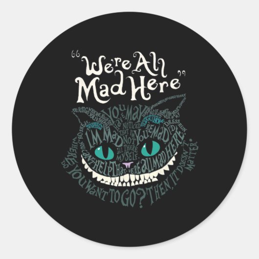 Cheshire Alice Cat Wir sind alle Mad Here Wonderla Runder Aufkleber (Vorderseite)