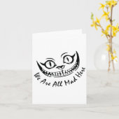 Cheshire Cat Grinning Wir sind alle Mad Here Wonde Karte (Gelbe Blume)