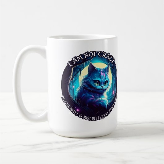 Cheshire Cat Ich bin nicht verrückt Kaffeetasse (Links)