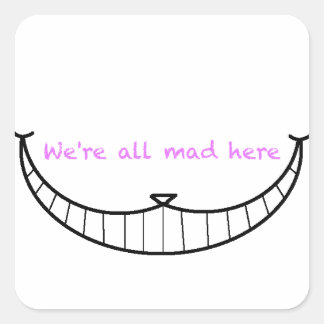 Cheshire Cat Smile Quadratischer Aufkleber