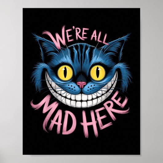 Cheshire Cat war alles Mund hier Wunderland Fans Poster (Vorne)