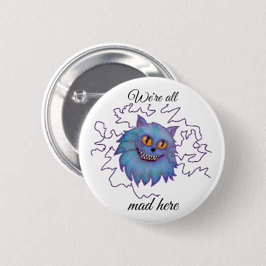 Cheshire-Katze sind wir alle knöpfen hier Button (Vorne & Hinten)