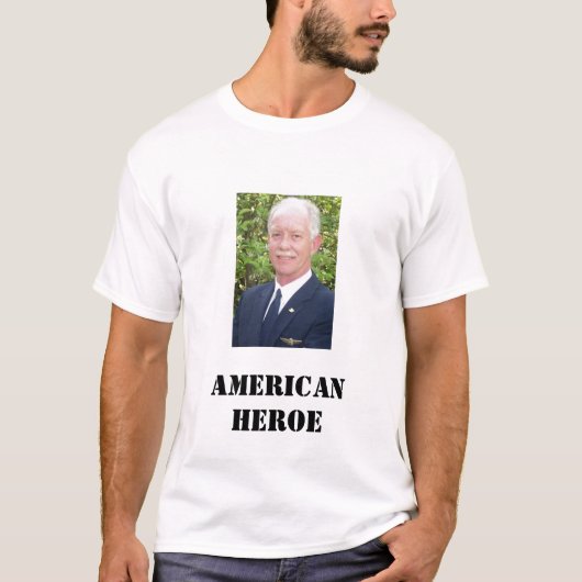 Chesley Sully Sullenberger, AMERIKANISCHEN HELD T-Shirt (Vorderseite)