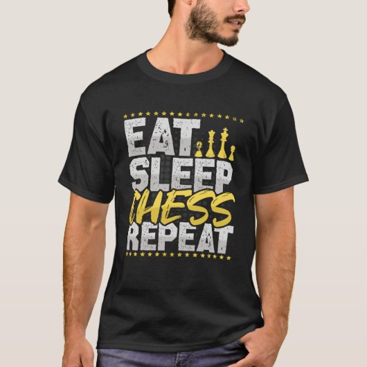 Chess Eat Sleep Repeat Chess Board Chess Hobby Che T-Shirt (Vorderseite)