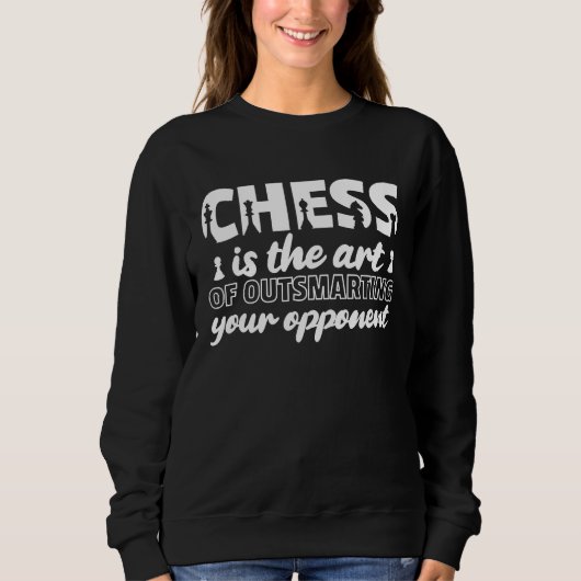 Chess Lover Chess Player Chess Saying 1 Sweatshirt (Vorderseite)