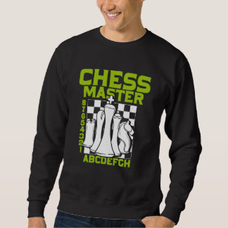Chess Master Chess Board Pieces Checkmate Grandmas Sweatshirt