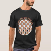 Chess Matters T-Shirt (Vorderseite)