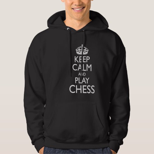 Chess Player Meme Keep Calm and Play Chess Hoodie (Vorderseite)