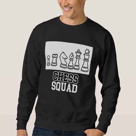Chess Squad  Quote Checkmate Sweatshirt (Vorderseite)