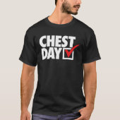 CHEST DAY checkmark workout gym routine exercise f T-Shirt (Vorderseite)