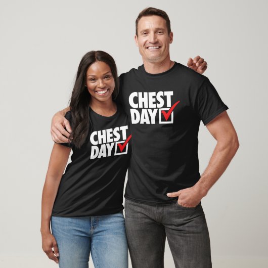 CHEST DAY checkmark workout gym routine exercise f T-Shirt (Unisex)