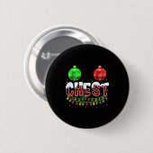 Chest Nuts Christmas Funny Matching Couple Chestnu Button (Vorne & Hinten)