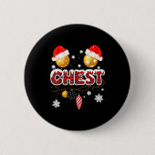 Chest Nuts Christmas Matching Couple Chestnuts Button (Vorderseite)