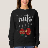 Chest Nuts Matching Chestnuts Xmas Couples Nuts Sweatshirt (Vorderseite)