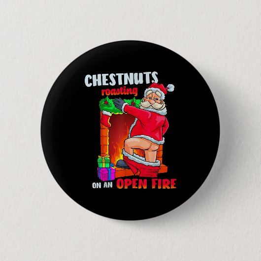 Chest Nuts Roasting Funny Naughty Santa Dirty Food Button (Vorderseite)