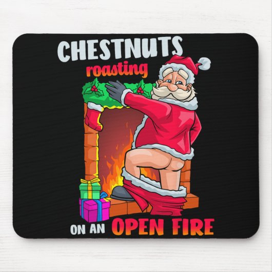 Chest Nuts Roasting Funny Naughty Santa Dirty Food Mousepad (Vorne)