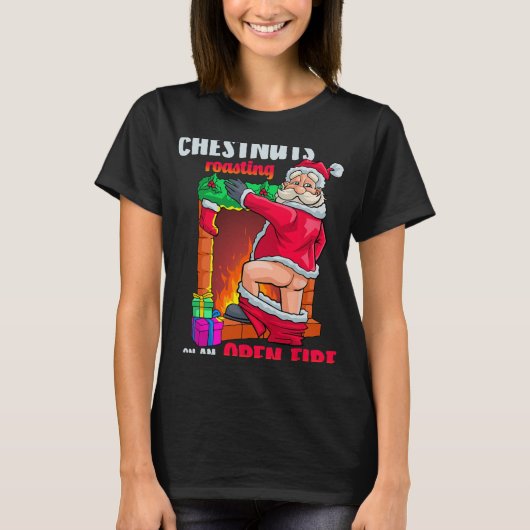 Chest Nuts Roasting Funny Naughty Santa Dirty Food T-Shirt (Vorderseite)