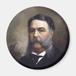 Chester A Arthur Magnet