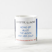 Chester, Illinois - Zuhause von Alice der Idiot Kaffeetasse (Mittel)
