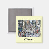 Chester Main Street Magnet (Vorderseite/Rückseite)