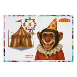 Chester the chimp clown poster