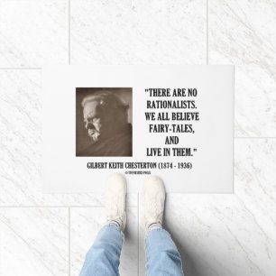 Chesterton keine Rationalisten Alle glauben Fairy Fußmatte